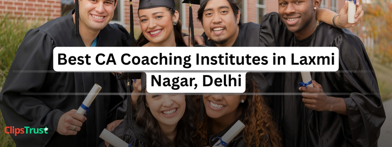 Best CA Coaching Centre in Laxmi Nagar, Delhi: Fee, PG, Near Metro