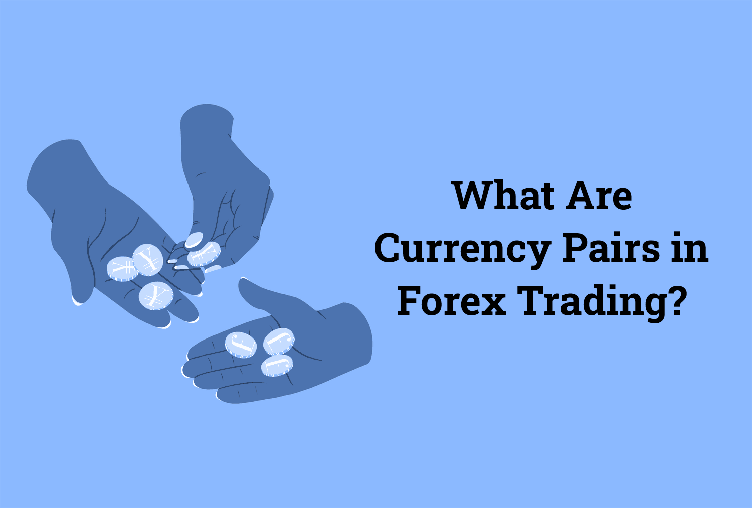 what-are-currency-pairs