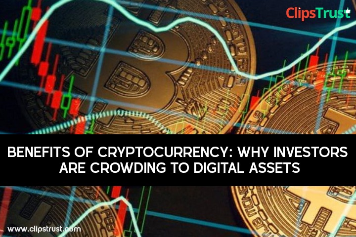 Benefits of cryptocurrency