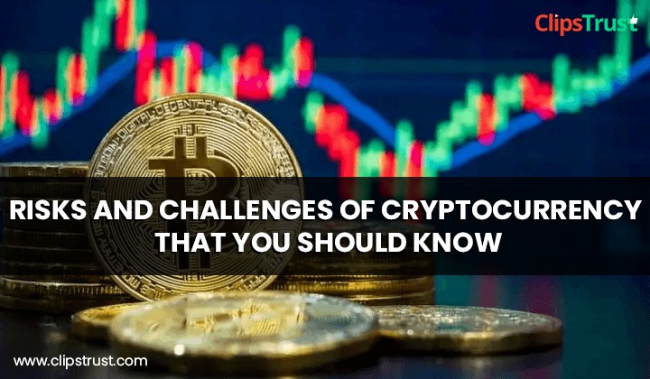 risk-and-challenges-of-cryptocurrency