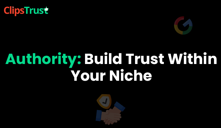 authority: build trust