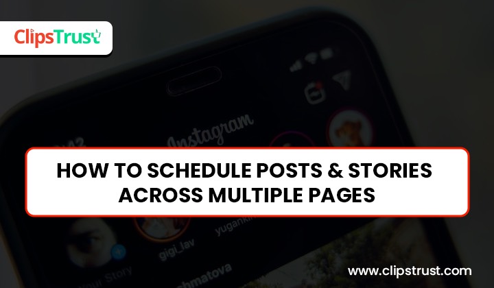 schedule post & story across multiple pages