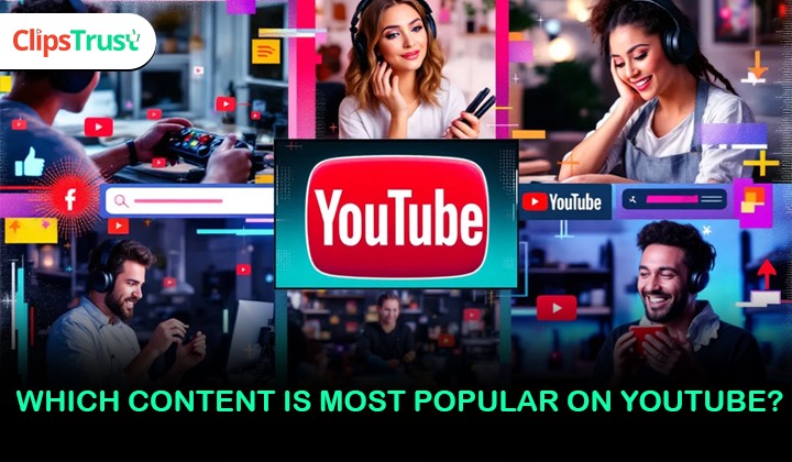 which content is most popular on YouTube