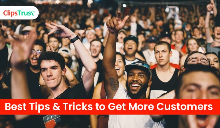 tricks to get more customers
