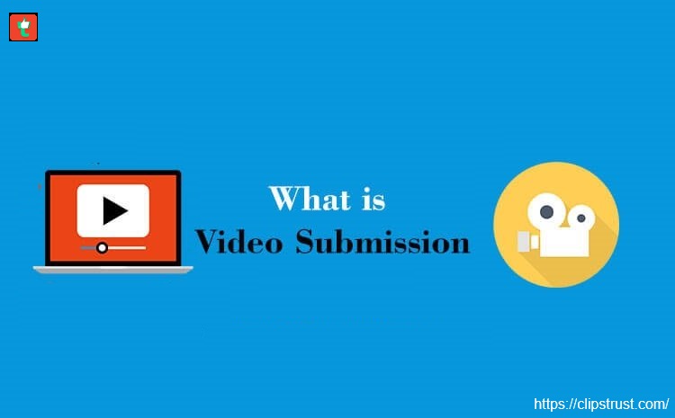 What-is-Video-Submission