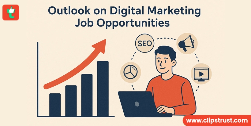 Outlook on Digital Marketing Job Opportunities