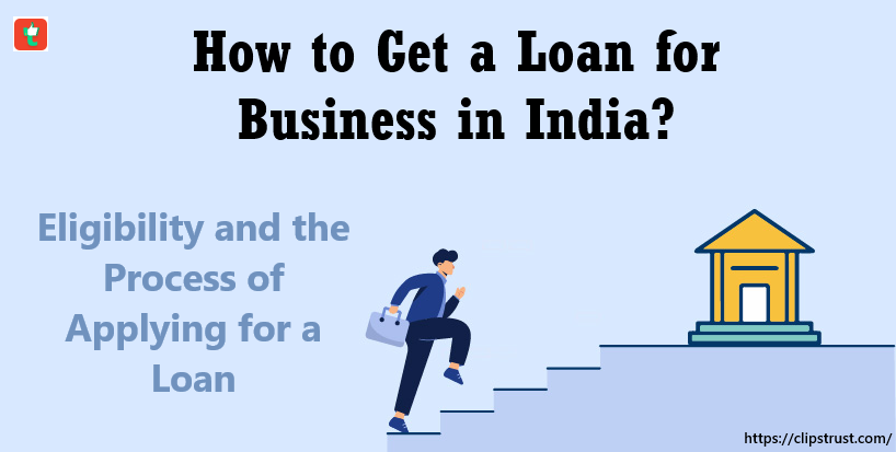 how-to-get-a-loan-for-business-in-india