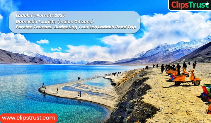 Leh Ladakh as an Indian or Foreign Tourist?