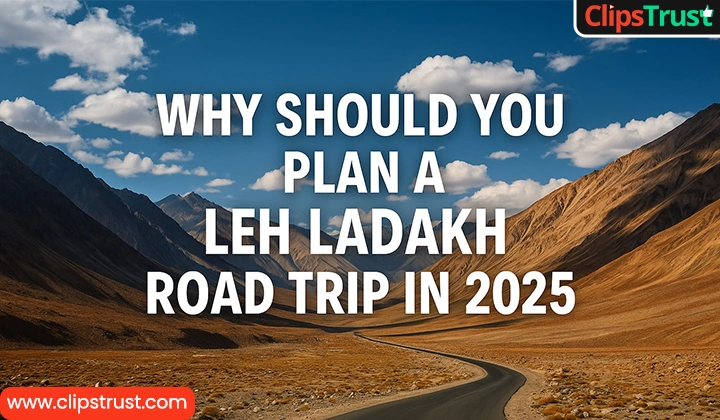 why should you plan a leh ladkh 